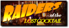 Raiders of the Lost Cocktail
